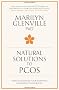 Natural Solutions to PCOS: How to eliminate your symptoms and boost your fertility