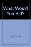 What would you bid?