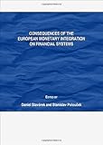 Consequences of the European monetary integration on financial systems
