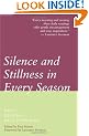 Silence and Stillness in Every Season: Daily Readings With John Main