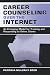 Career Counseling Over the Internet: An Emerging Model for Trusting and Responding to Online Clients