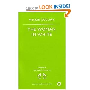 The Woman in White - Wilkie Collins