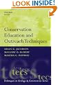 Conservation Education and Outreach Techniques (Techniques in Ecology & Conservation)