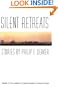 Silent Retreats (Flannery O'Connor Award for Short Fiction)
