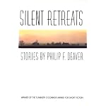 Silent Retreats (Winner of the Flannery O'Connor Award for Short Fiction) book cover