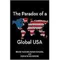 The Paradox of a Global USA (Paperback)