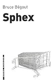 Sphex : Fantaisies malsaines