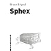 Sphex : Fantaisies malsaines