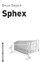 Sphex : Fantaisies malsaines