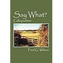 Say What?: Colloquialisms