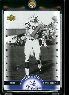 2005 Upper Deck Legends Raymond Berry Baltimore Colts Football Card #52 - Mint Condition - In Protective Display Case !!