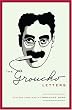 The Groucho Letters: Letters from and to Groucho Marx