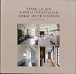 Timeless architecture and interiors