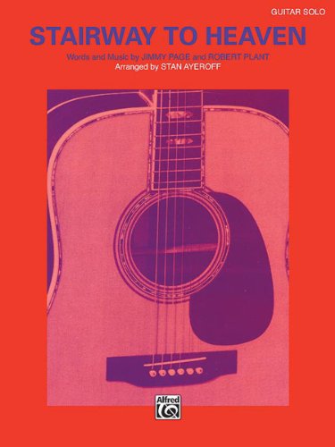 Stairway to Heaven Sheet Guitar Words and music by Jimmy Page and Robert Plant / arr. Stan Ayeroff