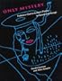 Only Mystery: Federico Garcia Lorca's Poetry in Word and Image