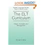 The ELT Curriculum: Design, Innovation and Management (Applied Language Studies)