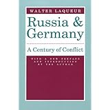 russia and germany a century of conflict