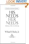His Needs, Her Needs: Building an Affair-Proof Marriage Fifteenth Anniversary Edition