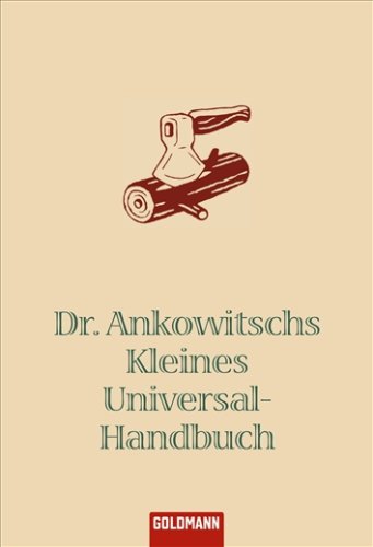 Dr. Ankowitschs Kleines Universal-Handbuch