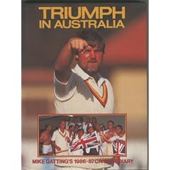 Triumph in Australia: Mike Gatting's 1986-87 Cricket Diary