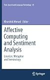 Affective computing and sentiment analysis : emotion, metaphor and terminology