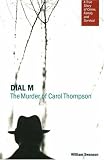 Dial M: The Murder of Carol Thompson