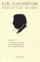The Collected Works of G.K. Chesterton, Vol. 2: St. Francis of Assisi, the Everlasting Man, St. Thomas Aquinas (Collected Works of Gk Chesterton)