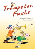 Produkt-Bild: Trompeten Fuchs Band 2: Die geniale und spa&szlig;ige Trompetenschule. Auch geeignet f&uuml;r Fl&uuml;gelhorn, Kornett oder Tenorhorn