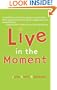 Live In The Moment