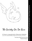 Narcissus Dilettante and the Hapless Dragon (The Society On Da Run)
