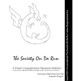Narcissus Dilettante and the Hapless Dragon (The Society On Da Run)
