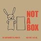 Not a Box