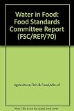 Food Standards Committee report on water in food