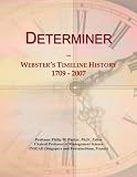 Determiner: Webster's Timeline History, 1709 - 2007
