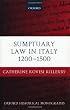 Sumptuary Law in Italy 1200-1500 (Oxford Historical Monographs)