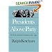 Presidents Above Party: The First American Presidency, 1789-1829