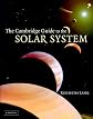 The Cambridge Guide to the Solar System