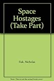 Space hostages