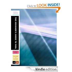The Designer's Guide to VHDL, Second Edition (Systems on Silicon)