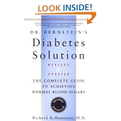 Dr Bernstein's Diabetes Solution: Complete Guide to Achieving Normal Blood Sugars