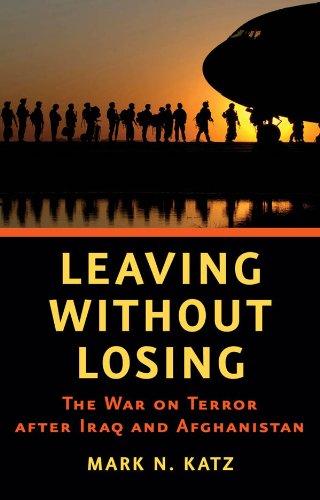 Leaving without Losing: The War on Terror after Iraq and Afghanistan