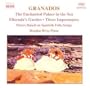 Granados: Piano Works Vol. 6 - The Enchanted Palace in the Sea; Elisenda's Garden; Three Impromptus
