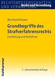 Grundbegriffe des Strafverfahrensrechts: Ermittlung und Verfahren