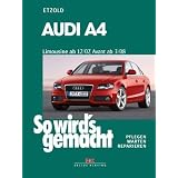 So wird's gemacht. Pflegen - warten - reparieren: Audi A4: So wird's gemacht - Band 147: Benziner 120-265 PS und Diesel 120-240 PS pflegen - warten - reparieren: BD 147von "R�diger Etzold"