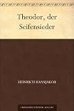 Theodor, der Seifensieder