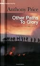 Other Paths to Glory