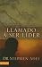 Llamado A Ser Lider: Se el Lider Que Tu Familia Necesita = Called to Lead (Enfoque a la Familia)