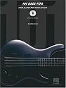101 Bass Tips: Stuff All the Pros Know and Use