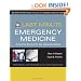 Last Minute Emergency Medicine: A Concise Review for the Specialty Boards (Last Minute Series)