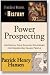 Power Prospecting : Cold Calling Strategies For Modern Day Sales People - Build a B2B Pipeline. Teleprospecting, Lead Generation, Referrals, Executive Networking. Improve Selling Skills. (Selling Skills From Great Moments In History, Volume 1)